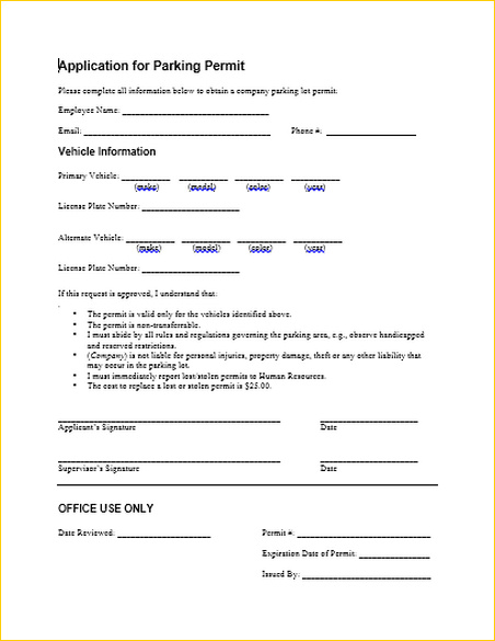 This sample form enables an employee to apply for a parking permit to ...